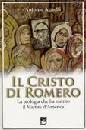 AGNELLI ANTONIO, Il Cristo di Romero