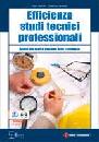 RUFFATTI - PADOVAN, Efficienza studi tecnici professionali