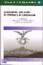 SCANDELLARI ARMANDO, Alpinismo: 250 anni di storia e cronache 1