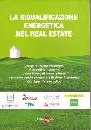 immagine di La riqualificazione energetica nel Real Estate