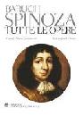 SPINOZA BARUCH, Tutte le opere