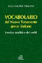 VIGINI GIULIANO, Vocabolario del nuovo testamento greco-italiano