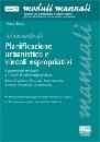 BRUNO ANGELA, Pianificazione urbanistica e vincoli espropriativi