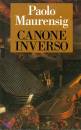 MAURENSIG PAOLO, Canone inverso