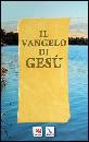 IST. SAN GAETANO, Il vangelo di Ges  - rilegato -