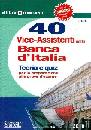 AA.VV., 40 vice assistenti nella banca d