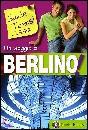 TOURING CLUB T.C.I., Un viaggio a Berlino