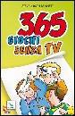 BENNET - MELATO, 365 giochi senza TV