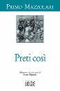 MAZZOLARI PRIMO, Preti cos