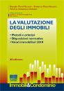 VISCONTI MORO, Valutazione degli immobili Metodi e principi