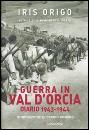 IRIS ORIGO, guerra in val d