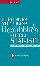 VOLTOLINA ELEONORA, La repubblica degli stagisti