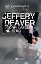 Deaver Jeffery, i corpi lasciati indietro