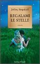 STEPAKOFF JEFFERY, regalami le stelle