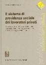 SGROI ANTONINO /AD, Il sistema di previdenza sociale dei lavoratori