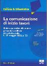 DI NICOLA MARIO, La comunicazione di inizio lavori