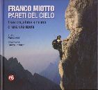 CONTE - DE MARTIN, Franco Miotto Pareti del cielo