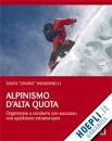 MONDINELLI SILVIO, Alpinismo d