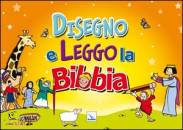 AA.VV., Disegno e leggo la Bibbia