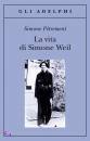 PETREMENT SIMONE, La vita di Simone Weil