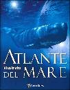 AA.VV., Atlante illustrato del mare