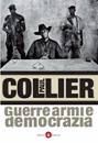 COLLIER, guerre, armi e democrazia