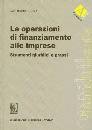 DEMURO IVAN, Le operazioni di finanziamento alle imprese