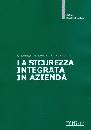 AA.VV., La sicurezza integrata in azienda