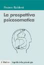 BALDONI FRANCO, la prospettiva psicosomatica