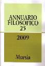 AA.VV., Annuario filosofico n. 25 / 2009