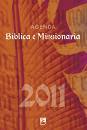 AA.VV., Agenda Biblica e Missionaria 2011 - Rilegata