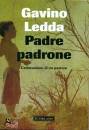 LEDDA GAVINO, Padre padrone. L