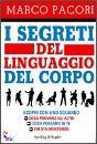 PACORI MARCO, i segreti del linguaggio del corpo