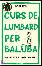 immagine di Curs de lumbard per balu