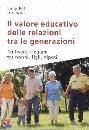 immagine di Valore educativo delle relazioni tra generazioni