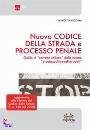 BOCCHINI BENEDETTA, Nuovo codice della strada e processo penale