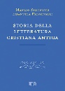 SIMONETTI - PRINZIVA, Storia della letteratura cristiana antica