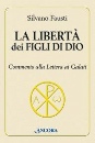 Fausti Silvano, La libert dei figli di Dio