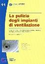 AA.VV., La pulizia degli impianti di ventilazione