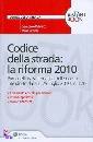 DI MARCO - SICHETTI, Codice della strada la riforma 2010