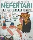 LEBLANC - SILIOTTI, Nefertari e la valle delle regine