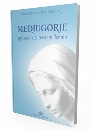 RASTRELLI MASSIMO, Medjugorje speranza del terzo millennio