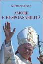 WOJTYLA KAROL, Amore e responsabilit