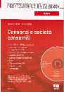 ELEFANTI - CELLA, Consorzi e società consortili