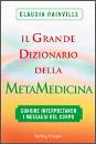 immagine di il grande dizionario della metamedicina