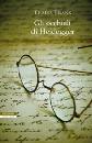 FRANK THAISA, Gli occhiali di Heidegger