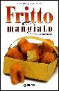 BARBAGLI - BARZINI, Fritto e mangiato