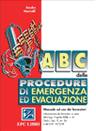 MARINELLI SANDRO, Abc delle procedure di emergenza ed evacuazione
