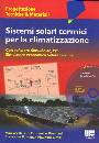 Fontana Francesco-Ge, sistemi solari termici per la climatizzazione