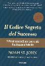 JOHN NOAH, Il codice segreto del successo